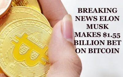 BREAKING NEWS ELON MUSK MAKES $1.55 BILLION BET ON BITCOIN