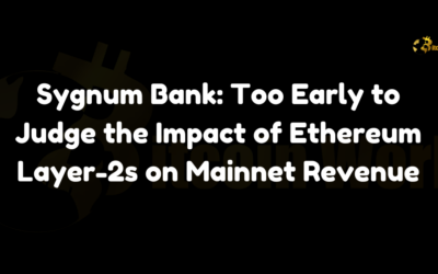 Sygnum Bank: Too Early to Judge the Impact of Ethereum Layer-2s on Mainnet Revenue