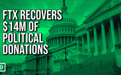 FTX Debtors Retrieve $14.5M of Political Donations